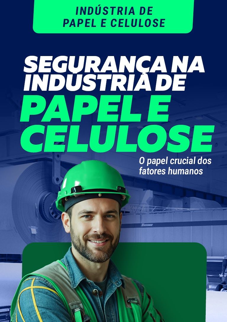 Infográfico Indústria de Papel e Celulose: Segurança na indústria de papel e celulose